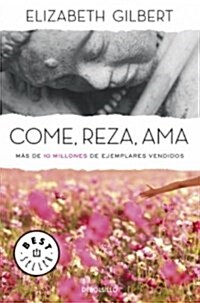 Come, Reza, AMA / Eat, Pray, Love (Paperback)