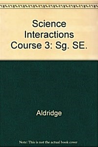 Science Interactions (Paperback, Study Guide)