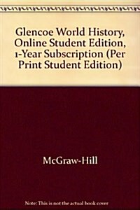 Glencoe World History, Online Student Edition, 1-year subscription (per print student edition) (DVD-ROM)