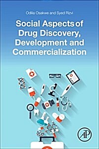 Social Aspects of Drug Discovery, Development and Commercialization (Paperback)