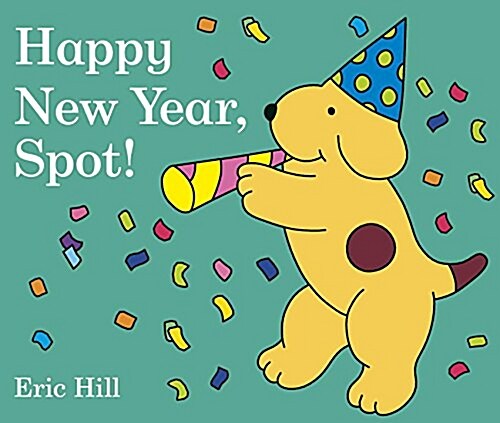 Happy New Year, Spot! (Board Books)