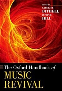 The Oxford Handbook of Music Revival (Paperback)