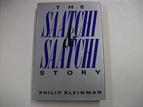 Saatchi and Saatchi Story (Hardcover)