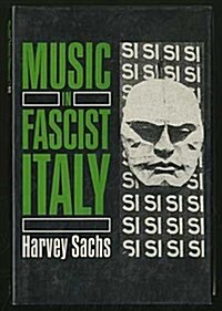 Music in Fascist Italy (Hardcover)