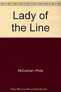 Lady of the Line (Hardcover)