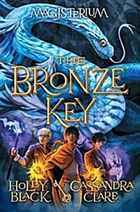 The Bronze Key (Magisterium #3): Volume 3 (Hardcover)
