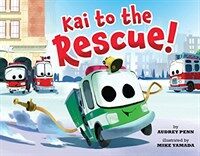 Kai to the Rescue! (Hardcover)