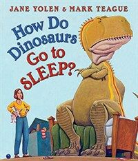 How Do Dinosaurs Go to Sleep? (Board Books)