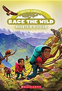Mountain Mission (Race the Wild #6): Volume 6 (Paperback)