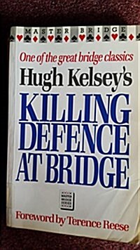 Killing Defence at Bridge (Paperback, Reprint)