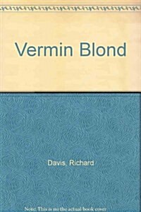 Vermin Blond (Hardcover, Reissue)