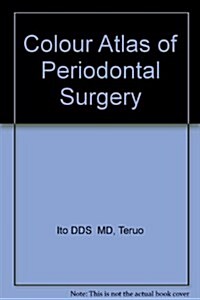 Color Atlas of Periodontal Surgery (Hardcover, Subsequent)