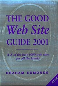 The Good Web Site Guide 2001 (Paperback)