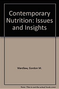 Contemporary Nutrition (Paperback, 2nd, Subsequent)