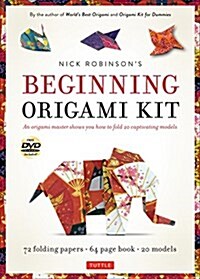 Nick Robinsons Beginning Origami Kit: An Origami Master Shows You How to Fold 20 Captivating Models: Kit with Origami Book, 72 High-Quality Origami P (Other, Book and Kit wi)