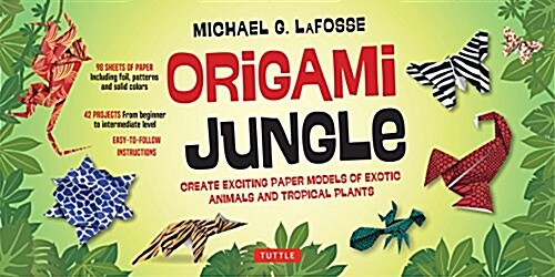 Origami Jungle Kit: Create Exciting Paper Models of Exotic Animals and Tropical Plants: Kit with 2 Origami Books, 42 Projects and 98 Origa (Other, Revised)