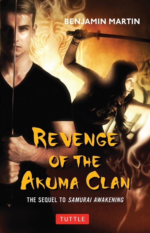 Revenge of the Akuma Clan: (samurai Awakening Book 2) (Hardcover)