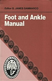 Foot and Ankle Manual (Paperback)