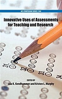 Innovative Uses of Assessments for Teaching and Research (Hardcover)