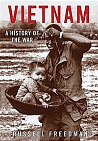 Vietnam: A History of the War (Hardcover)