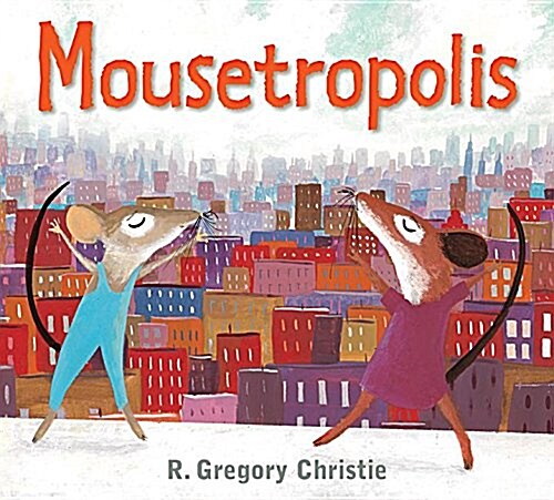Mousetropolis (Paperback)