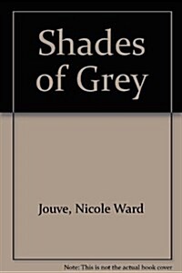 Shades of Grey (Hardcover)