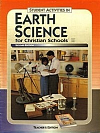 Student Activities in Earth Science for Christian Schools (Paperback, Teachers Guide)
