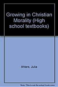 Growing in Christian Morality (Paperback, Student)