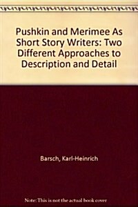 Pushkin and Merimee As Short Story Writers (Paperback)
