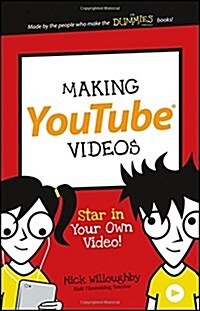 [중고] Making Youtube Videos: Star in Your Own Video! (Paperback)