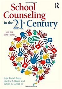 School Counseling in the 21st Century (Hardcover, 6 ed)