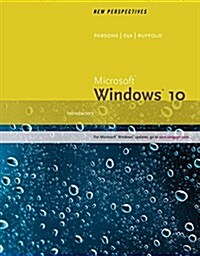 New Perspectives Microsoft Windows 10: Introductory, Loose-Leaf Version (Loose Leaf)