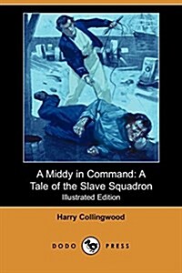 A Middy in Command (Paperback, Illustrated)