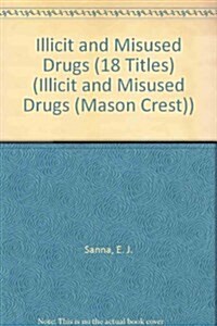 Illicit and Misused Drugs (18 Titles) (Library Binding)