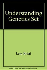Understanding Genetics (Library, PCK)
