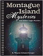 Montague Island Mysteries and Other Logic Puzzles: Volume 1