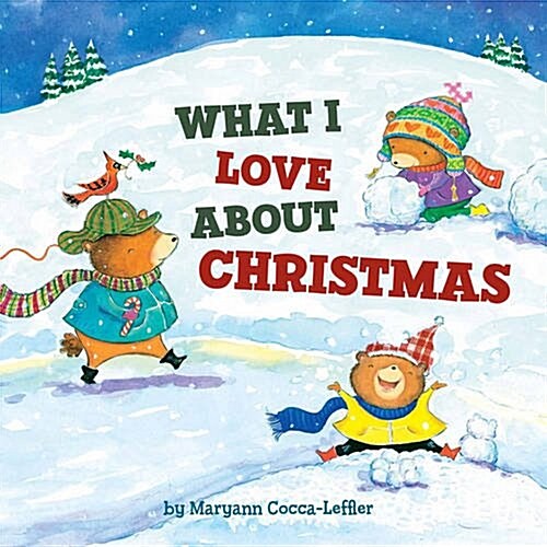 What I Love about Christmas (Board Books)