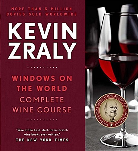 Kevin Zraly Windows on the World Complete Wine Course: Revised and Expanded Edition (Hardcover, 2017)