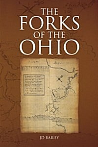 The Forks of the Ohio (Paperback)