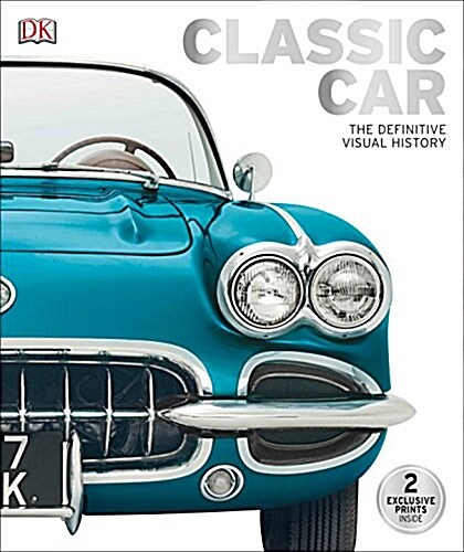 Classic Car: The Definitive Visual History (Hardcover)