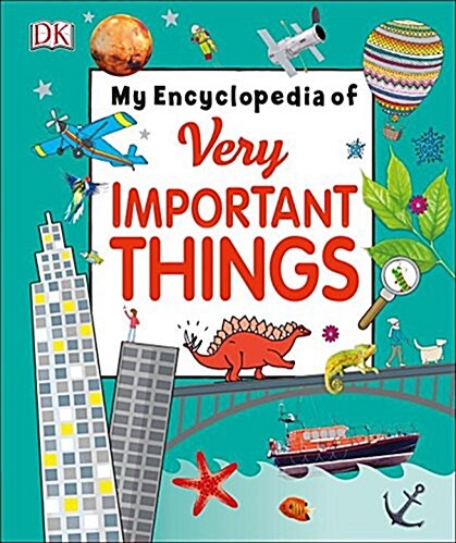 [중고] My Encyclopedia of Very Important Things: For Little Learners Who Want to Know Everything (Hardcover)