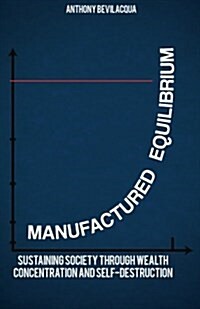 Manufactured Equilibrium (Paperback)