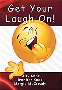 Get Your Laugh on (Hardcover)