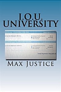 I.o.u. University (Paperback)