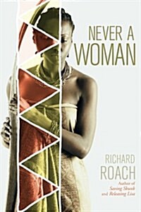 Never a Woman (Paperback)
