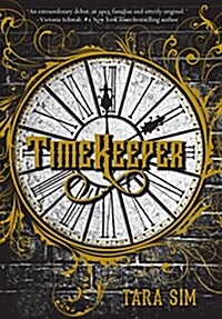 Timekeeper: Volume 1 (Hardcover)