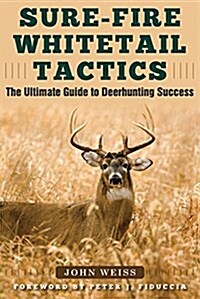 Sure-fire Whitetail Tactics (Paperback)