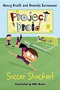 Soccer Shocker!: Project Droid #2 (Hardcover)