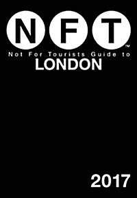 Not for Tourists Guide to London 2017 (Paperback)