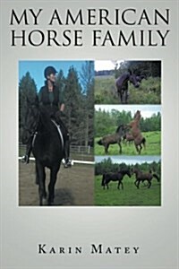My American Horse Family (Paperback)